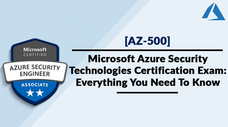 How To Guarantee Your Success In The Microsoft AZ-500 Exam